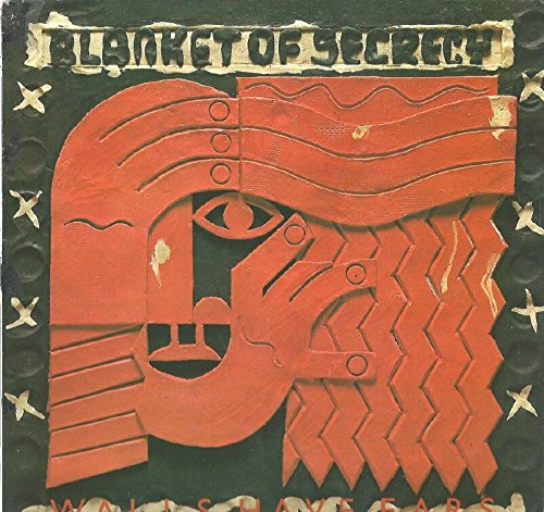 Blanket Of Secrecy - Say You Will